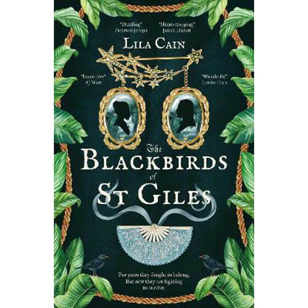 The Blackbirds of St Giles (Hardback) - Lila Cain